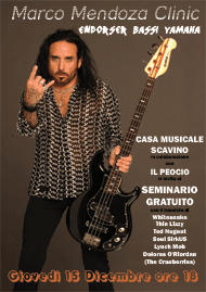 Casa Musicale Scavino Torino e IL Peocio vi propongono un icontro estraordinario con l'endorser bassi Yamaha, Marco Mendoza in un seminario gratuito dalle ore 18,00